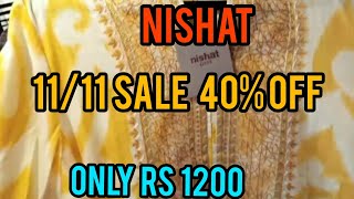 Nishat  1111 sale  40off starting Rs 1200 only  November 2024 [upl. by Noiemad]