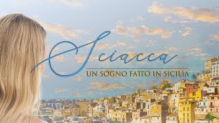 Sciacca un sogno fatto in Sicilia  Trailer [upl. by Bank]