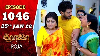 ROJA Serial  Episode 1046  25th Jan 2022  Priyanka  Sibbu Suryan  Saregama TV Shows Tamil [upl. by Gonzales159]