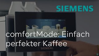 Ganz entspannt zum perfekten Kaffee comfortMode EQ900 Kaffeevollautomat  Siemens Kaffeevollautomat [upl. by Nevaeh]