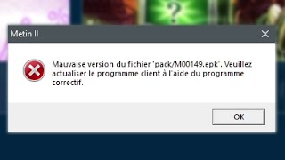 Mauvaise version du fichier packM00149epk Gameforge client  Metin2 [upl. by Agnes]