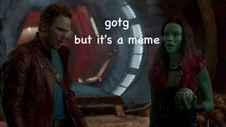 guardians of the galaxy but its a meme [upl. by Leesa]