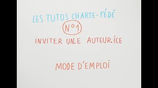 Tuto 1  Comment inviter un·e auteur·rice  mode demploi [upl. by Polard]