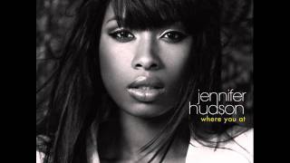 Jennifer Hudson  Where you at [upl. by Burch]