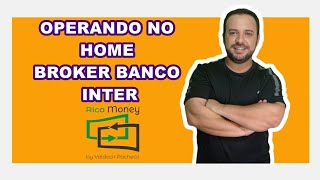 Operando Home Broker banco Inter  Ensinando operação de stop [upl. by Lindsey983]