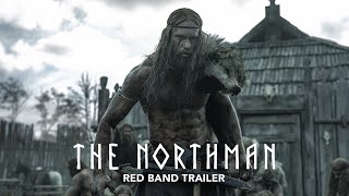 THE NORTHMAN  Red Band Trailer  Only In Theaters Friday [upl. by Adnirolc]