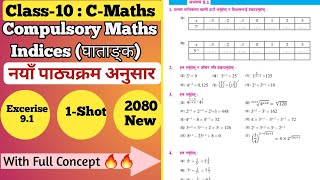 Class10 Compulsory Mathematics Chapter9 Indices घाताङ्क Excerise91 Solutions With Concepts [upl. by Eiluj]