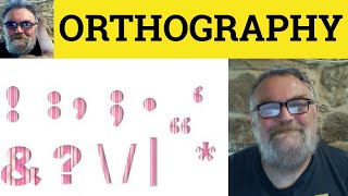 🔵 Orthography Meaning  Orthography Examples  Orthography Definition  Orthography Orthographic [upl. by Chil]