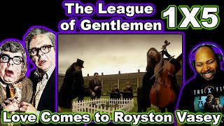 The League of Gentlemen Season 1 Episode 5 Love Comes to Royston Vasey Reaction [upl. by Elizabeth58]