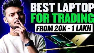 2024  Best Trading Laptop for ₹ 20000 to ₹ 100000 🔥 [upl. by Ecnar522]