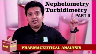 Nephelometry and Turbidimetry Tutorial Part II I Instrumentation amp Principle II [upl. by Kutzenco]