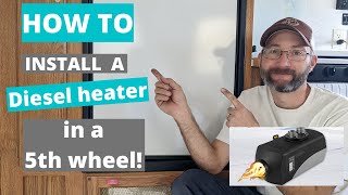 How I installed a diesel heater in our 5th wheel camper [upl. by Nare965]