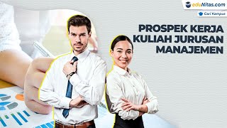 Prospek Kerja Jurusan Manajemen [upl. by Paley364]