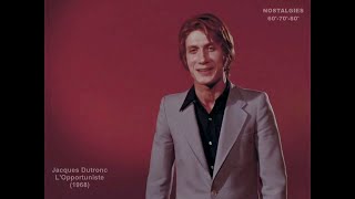 Jacques Dutronc  LOpportuniste 1968 [upl. by Yennej269]