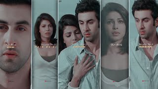 Tujhe Bhula Diya  Full Screen Status  Ranbir KapoorPriyanka Chopra  Shruti P Mohit C Shekhar R [upl. by Nassah]