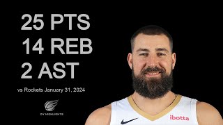 Jonas Valanciunas 25 pts 14 reb 2 ast vs Rockets  January 31 2024 [upl. by Primalia]