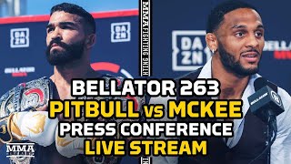 Bellator 263 Pitbull vs McKee Press Conference LIVE Stream  4pmET  1pm PT  MMA Fighting [upl. by Firestone]