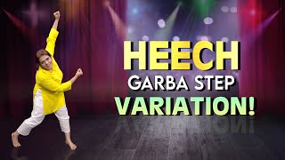 Heech Garba Step Variation [upl. by Nwahsek]