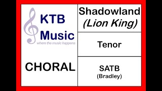 Shadowland Lion King SATB Choir Tenor Part Only [upl. by Walke]