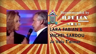 Lara Fabian amp Michel Sardou  Je Vais Taimer 1997 [upl. by Nimad]