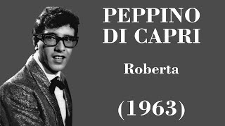 Peppino di Capri  Roberta  Legendas IT  PTBR [upl. by Trimmer]