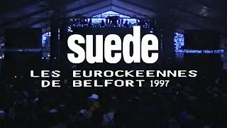 Suede  Live at Belfort Festival 1997 Remastered [upl. by Atalee]