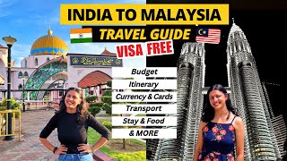 Malaysia Trip Budget from India 2024  Malaysia Itinerary 4 5 7 8 Days  Malaysia Visa for Indian [upl. by Cruce]