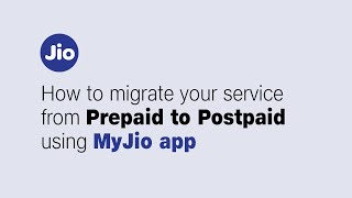 How to Migrate your service from Prepaid to Postpaid using MyJio app [upl. by Ydrah]