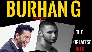 Burhan G  The Greatest Hits  Best Of  største hits  ChartExpress [upl. by Dikmen982]