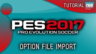 PES 2017  OPTION FILE TUTORIAL [upl. by Duahsar]