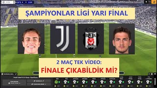 FM24 BeşiktaşJuventus Şampiyonlar Ligi Yarı Final Maçları  Football Manager 2024  Kariyer [upl. by Drews]