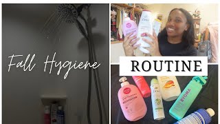 Fall Hygiene Routine [upl. by Ahsaz]