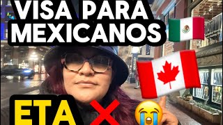 ⚠️Nuevamente Visa canadiense para Mexicanos ⚠️🇨🇦 Adios ETA [upl. by Lamrej795]