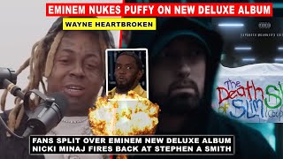 Eminem TORCHES Puffy on FUEL Shady Edition Fans SPLIT Over New Deluxe Lil Wayne Speaks Out Nicki [upl. by Chloette787]