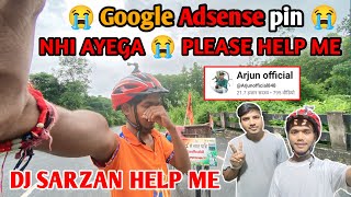 Google Adsense pin नहीं आयेगा 😭 YouTube se pese nhi milenge 😭 please help me Arjunofficial848 [upl. by Terrene]