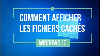 Comment afficher les fichiers caches Windows 10 [upl. by Byler]