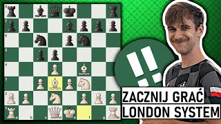 ZACZNIJ GRAĆ LONDON SYSTEM [upl. by Nafets]