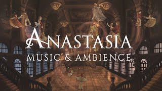 Anastasia Music amp Ethereal Ambience  Study Relax amp Sleep 1 HOUR [upl. by Sarat]