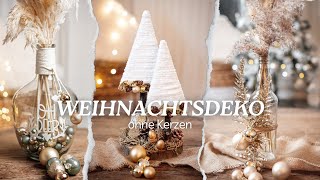 9 Ideen für Weihnachtsdeko ohne Kerzen  Weihnachtsdeko selber machen  DIY christmas decor [upl. by Radloff]