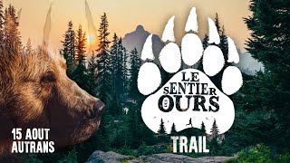 Aftermovie Sentier des Ours 2022 Autrans [upl. by Trilbie]