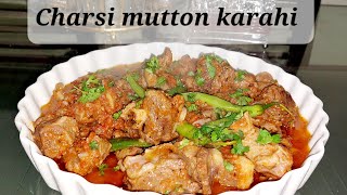 Charsi mutton Karahi  Mutton masala karahi  Easy recipe of mutton karahi by Rabis classic kitchen [upl. by Derwon]