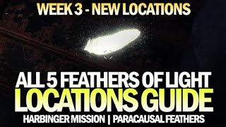 All 5 Feathers in Harbinger Locations Guide Week 3  Paracausal Feathers  Lightseeker Destiny 2 [upl. by Enaid159]