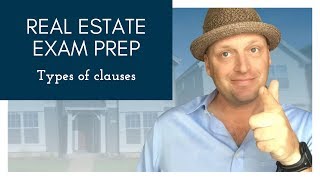 Types of Clauses  Real Estate Exam Prep [upl. by Adlesirhc]