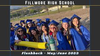 Fillmore High School Flashback  MayJune 2023 [upl. by Elohc]