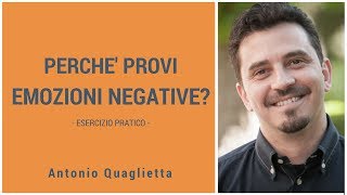 Perché provi emozioni negative Esercizio pratico [upl. by Artined621]