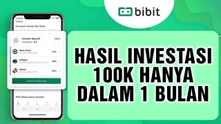 REVIEW 1 BULAN INVESTASI DI BIBIT INVEST 100K CUAN BERAPA [upl. by Glad]