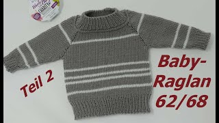 Raglan für Baby stricken  Teil 2 [upl. by Senzer]