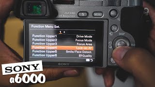 Sony a6000 Tutorial My Custom Function Options Settings [upl. by Ilocin932]