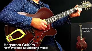 Hagstrom HL550 Jazz Guitar Engadine Music [upl. by Kumar292]