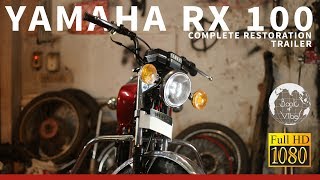 YAMAHA RX 100 restoration trailer [upl. by Oht]